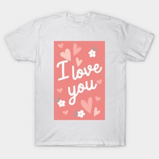 I Love You T-Shirt